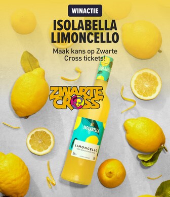 Met Isolabella naar Zwarte Cross  Deze zomer draait om feest, vrienden en Isolabella Limoncello Spritz. Maak bij aankoop van een fles Isolabella Limoncello kans op een Zwarte Cross festivalticket voor 16 juli, inclusief partylunch. Schenk een frisse spritz in en wie weet sta jij straks midden in het festivalgedruis.